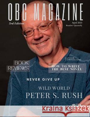 OnlineBookClub Magazine- 3rd Edition (April 2023) Scott Hughes Obc Magazine S. Jeyran Main 9781988680286 Onlinebookclub.Org