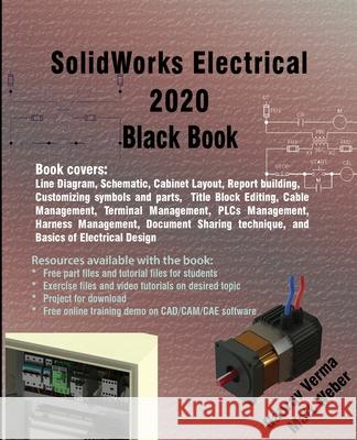 SolidWorks Electrical 2020 Black Book Gaurav Verma Matt Weber 9781988722801 Cadcamcae Works