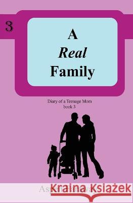 A Real Family Aspen Faraway   9781988742762 Haven Street Publishing