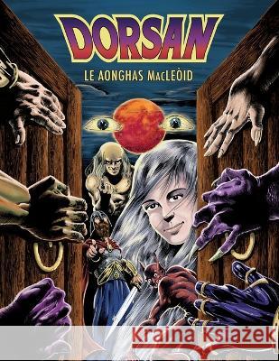 Dorsan Aonghas Macle?id 9781988747965 Bradan Press