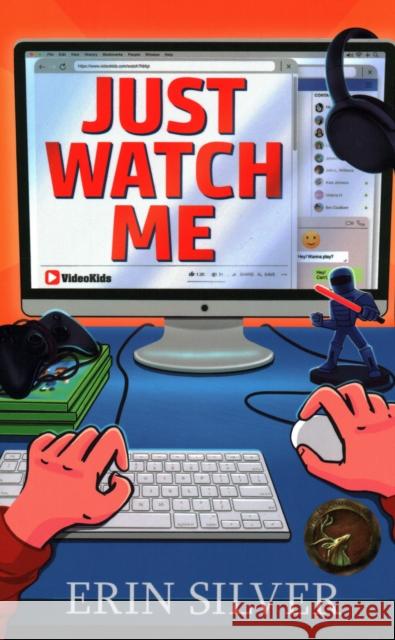 Just Watch Me! Silver, Erin 9781988761541