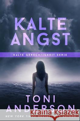 Kalte Angst - Cold Fear Anderson, Toni 9781988812526