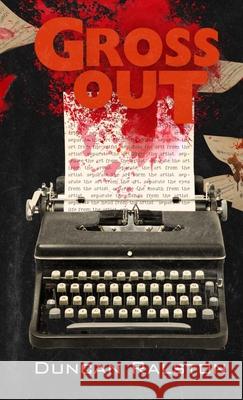 Gross Out Duncan Ralston 9781988819617