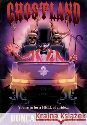 Ghostland Duncan Ralston 9781988819679