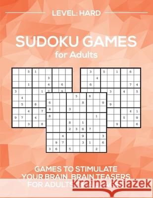 Sudoku Games for Adults Level: Hard Barb Drozdowich 9781988821801 Barb Drozdowich
