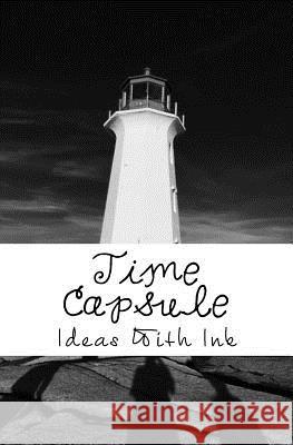 Time Capsule Ideas with Ink 9781988880013 101 Panya Publishing