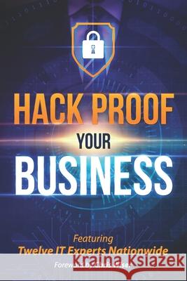 Hack Proof Your Business Jeri Morgan Michael Daley John Kistler 9781988925431 Prominence Publishing