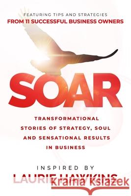 Soar Tracy Teskey Anita Watkins Jennifer Matthews 9781988925691