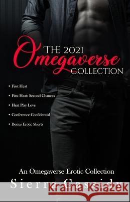 The 2021 Omegaverse Collection Sierra Cassidy 9781988931173