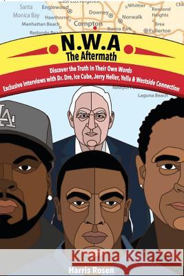 N.W.a: The Aftermath Harris Rosen Ben Kinkead 9781988956053 Peace! Carving