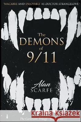 The Demons of 9/11 Alan Scarfe 9781988980072 Smart House Books