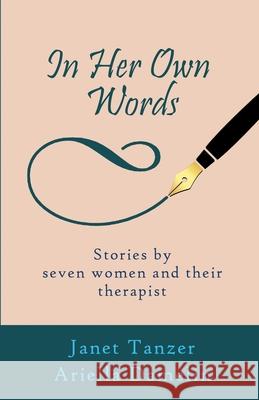 In Her Own Words Janet Tanzer Ariella Damelin 9781988980119