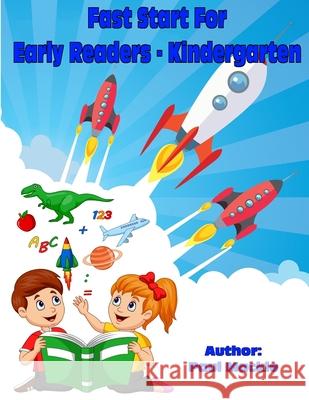 Fast Start for Early Readers - Kindergarten Paul MacKie 9781988986142 978-1-988986-14-2