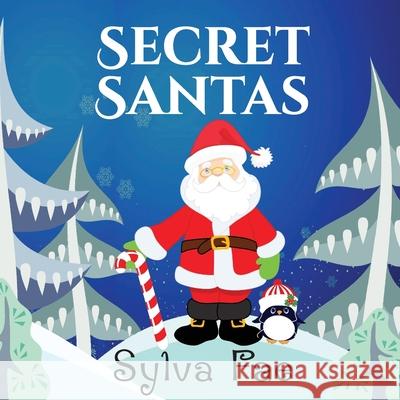 Secret Santas Sylva Fae 9781989022344 Author Susan Faw