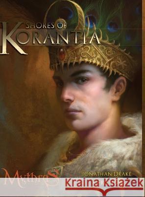 Shores of Korantia Jonathan Drake 9781989028186 Design Mechanism