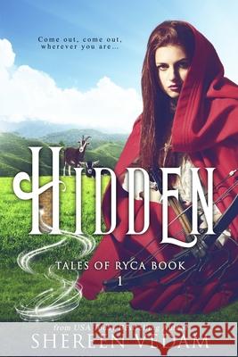 Hidden: Epic Fantasy Romance Shereen Vedam 9781989036365