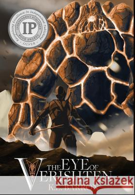 The Eye of Verishten K E Barron 9781989071038 Bear Hill Publishing