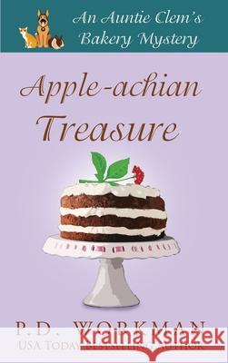 Apple-achian Treasure P D Workman 9781989080795 P.D. Workman