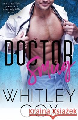 Doctor Smug Whitley Cox 9781989081419