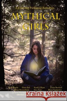 Mythical Girls Alex McGilvery 9781989092378