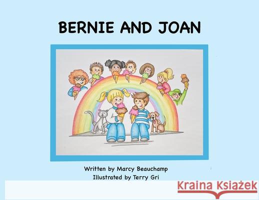Bernie and Joan Marcy Beauchamp Terri Gri 9781989092811 Celticfrog Publishing