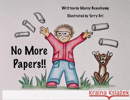 No More Papers Marcy Beauchamp Terry Gri 9781989092828