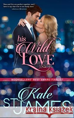 His Wild Love Kate S 9781989113158 Blue Wild, Blue Orchard Books