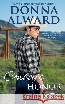 Cowboy's Honor Donna Alward 9781989132128 Donna Alward