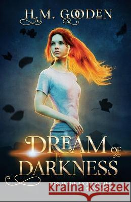 Dream of Darkness H M Gooden 9781989156230 Summerland Gate Productions
