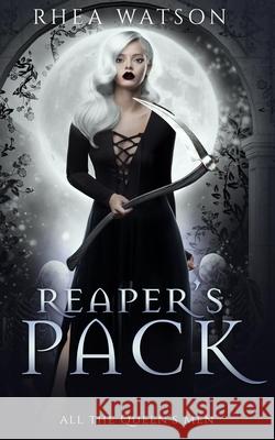 Reaper's Pack Rhea Watson 9781989261064 Liz Meldon Writes