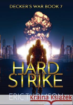 Hard Strike Eric Thomson 9781989314067 Sanddiver Books