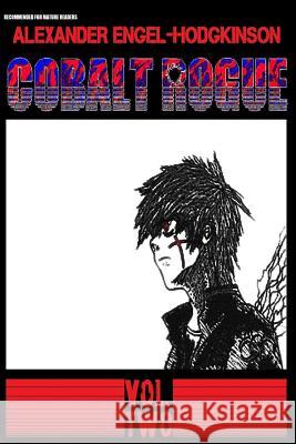 Cobalt Rogue, Vol. 2: Sky Japan Welcome Party Alexander Engel-Hodgkinson Alexander Engel-Hodgkinson 9781989331095 Dark Brothers Inc.