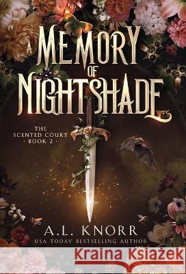 A Memory of Nightshade A L Knorr   9781989338414 Intellectually Promiscuous Press