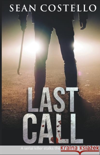 Last Call Sean Costello 9781989351420 Stark Publishing