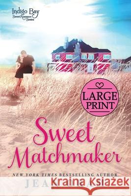 Sweet Matchmaker Jean Oram 9781989359808 Oram Productions