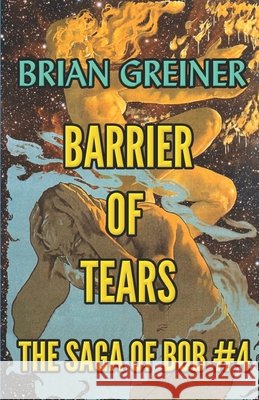 Barrier of Tears Brian Greiner 9781989360033