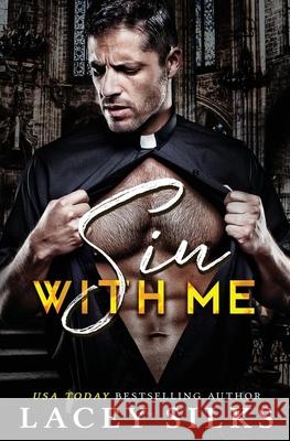 Sin With Me Lacey Silks Sandy Julien 9781989362389 Mylit Publishing