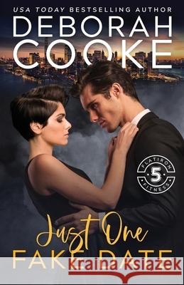 Just One Fake Date: A Contemporary Romance Deborah Cooke 9781989367636 Deborah A. Cooke