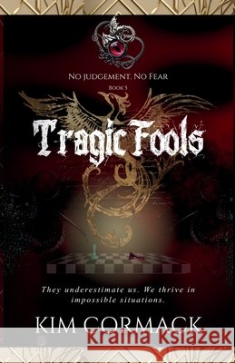 Tragic Fools Kim Cormack 9781989368251