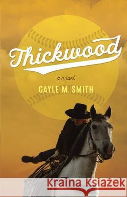 Thickwood Gayle M Smith 9781989398340 Shadowpaw Press Premiere