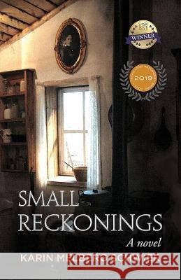 Small Reckonings Karin Melberg Schwier   9781989398746