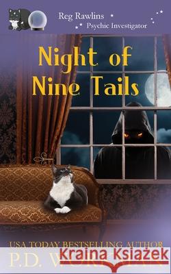 Night of Nine Tails P D Workman 9781989415320 P.D. Workman