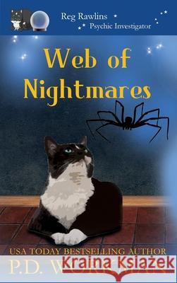 Web of Nightmares P D Workman 9781989415825 P.D. Workman