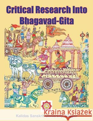 Critical Research Into Bhagavad-Gita Ratnakar Narale 9781989416792 PC Plus Ltd.