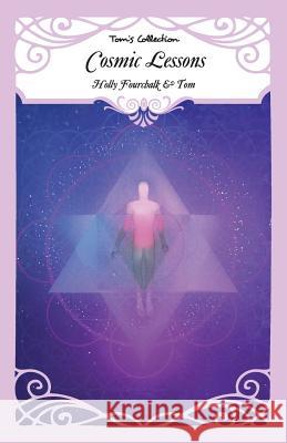 Cosmic Lessons Holly Fourchalk 9781989420027 Vector Catalyst