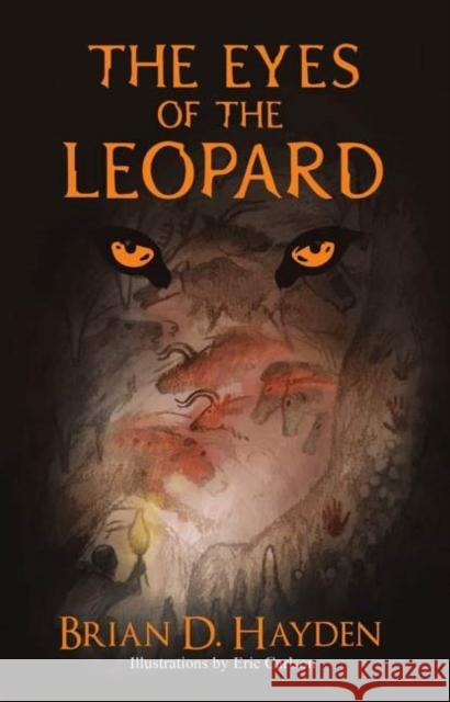 The Eyes of the Leopard Dr. Brian Hayden 9781989467428