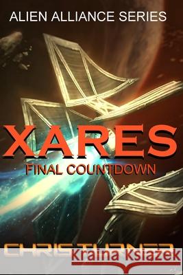 Xares: Final Countdown Chris Turner 9781989493151