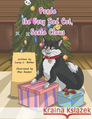 Panda The Very Bad Cat, Santa Claws Lacey L. Bakker 9781989506004 Pandamonium Publishing House