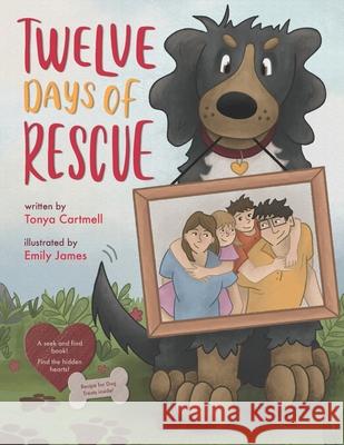 The Twelve Days of Rescue Emily James Tonya Cartmell 9781989506219 Pandamonium Publishing House
