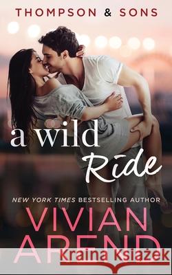 A Wild Ride Vivian Arend 9781989507056 Arend Publishing Inc.